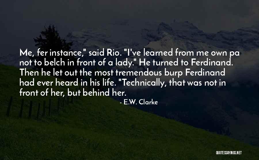 Rainosek Quotes By E.W. Clarke Rainosek Quotes By E.W. Clarke