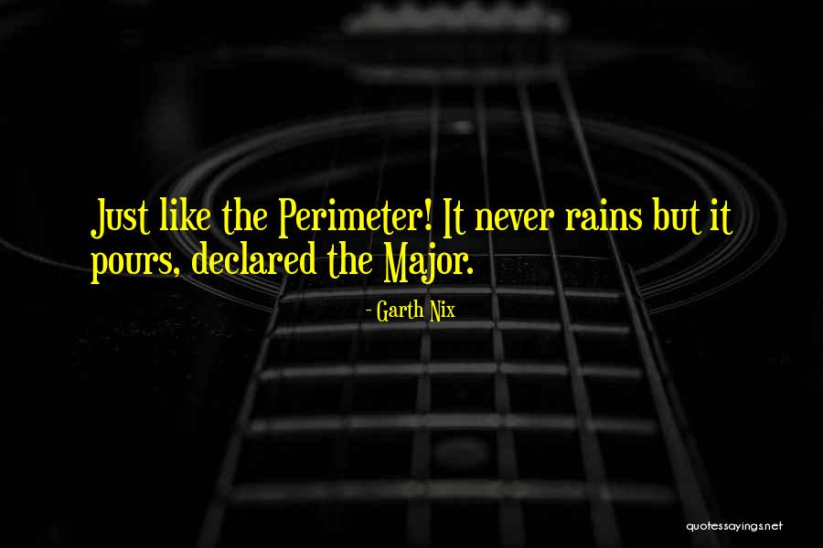 Rains Pours Quotes By Garth Nix Rains Pours Quotes By Garth Nix