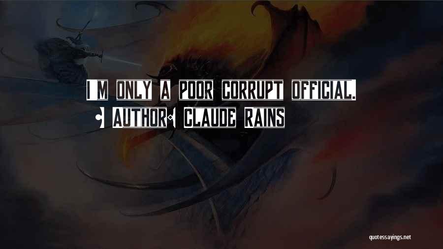 Rains Quotes By Claude Rains