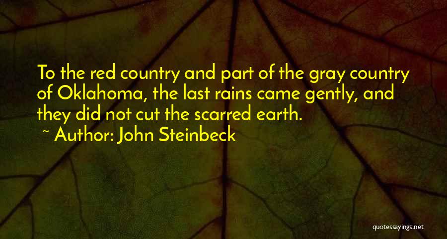 Rains Quotes By John Steinbeck