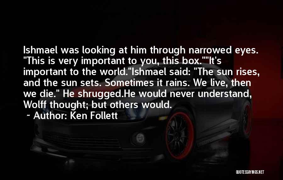 Rains Quotes By Ken Follett