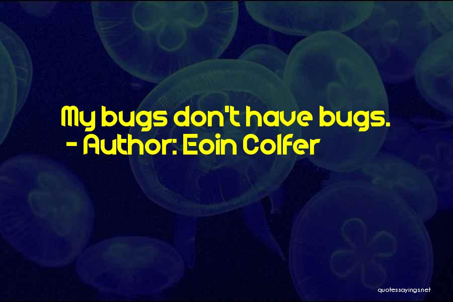 Rainville Special Functions Quotes By Eoin Colfer