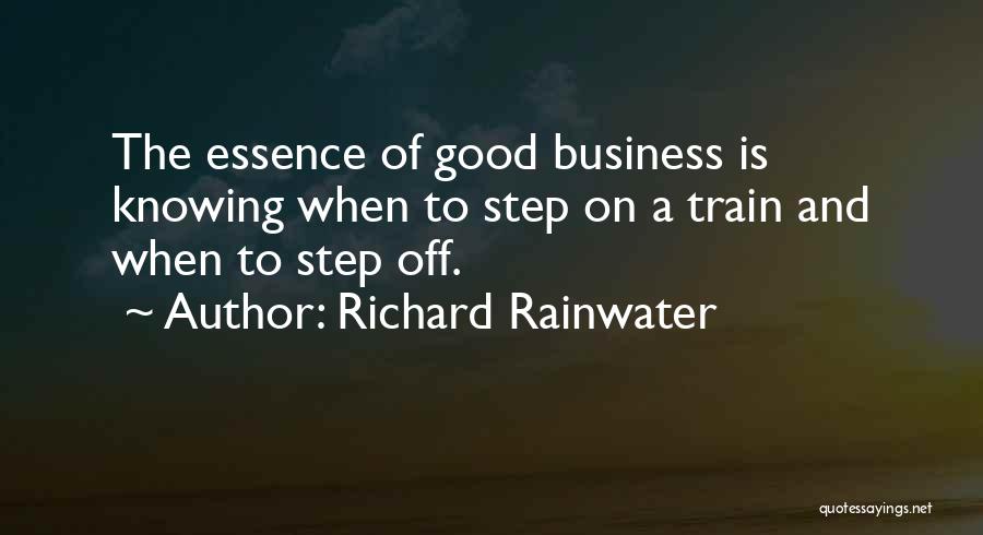 Rainwater Quotes By Richard Rainwater