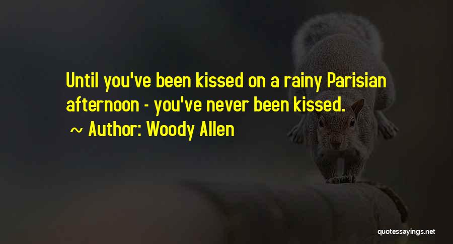 Rainy Afternoon Quotes By Woody Allen