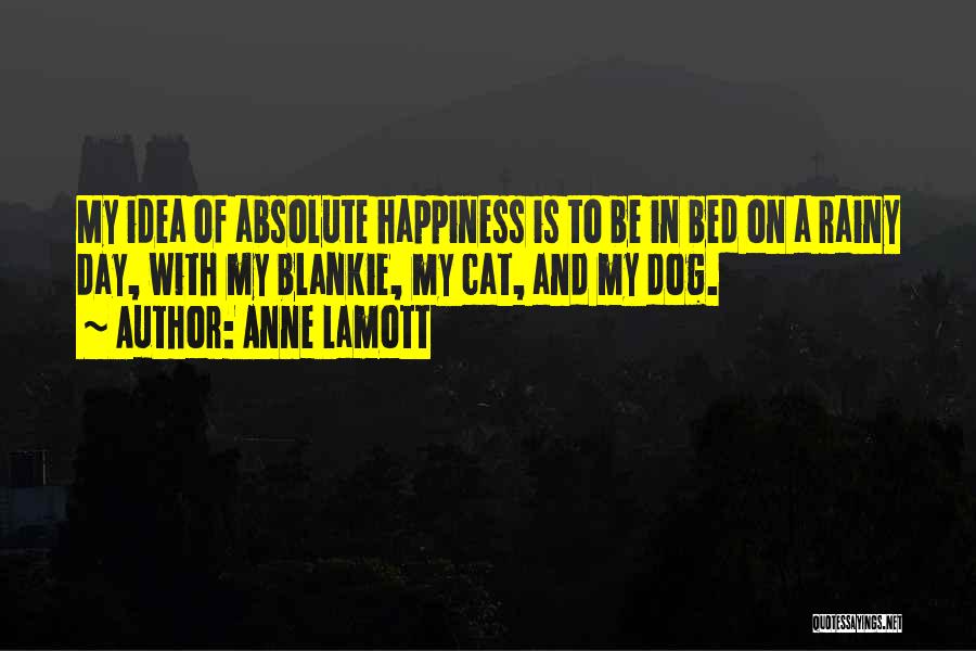 Rainy Day Quotes By Anne Lamott