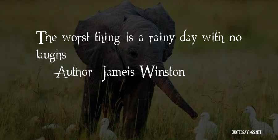 Rainy Day Quotes By Jameis Winston