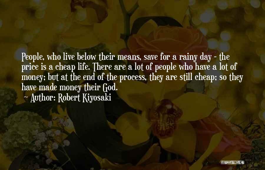 Rainy Day Quotes By Robert Kiyosaki