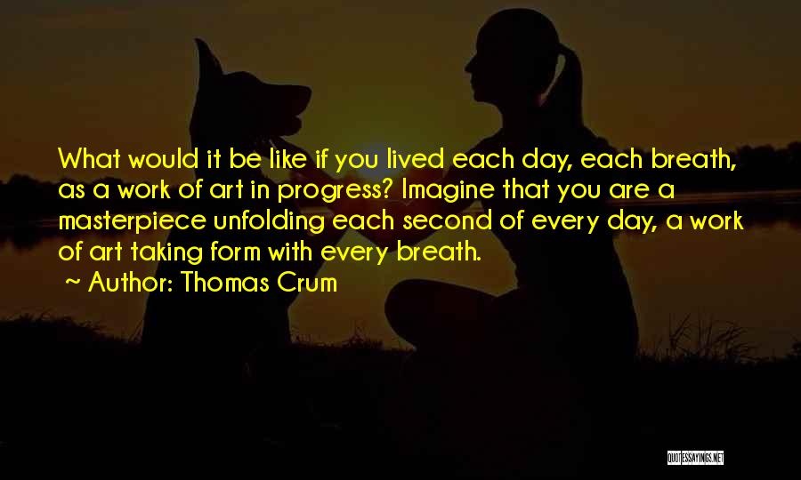 Rainy Day Quotes By Thomas Crum