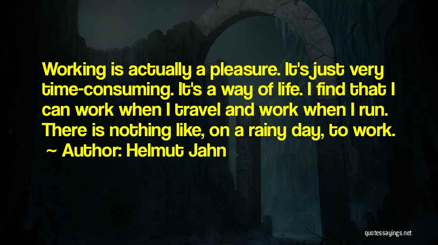 Rainy Day Work Quotes By Helmut Jahn