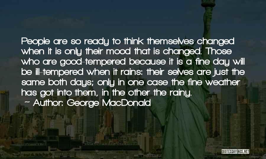 Rainy Days Quotes By George MacDonald