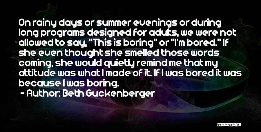 Rainy Summer Quotes By Beth Guckenberger