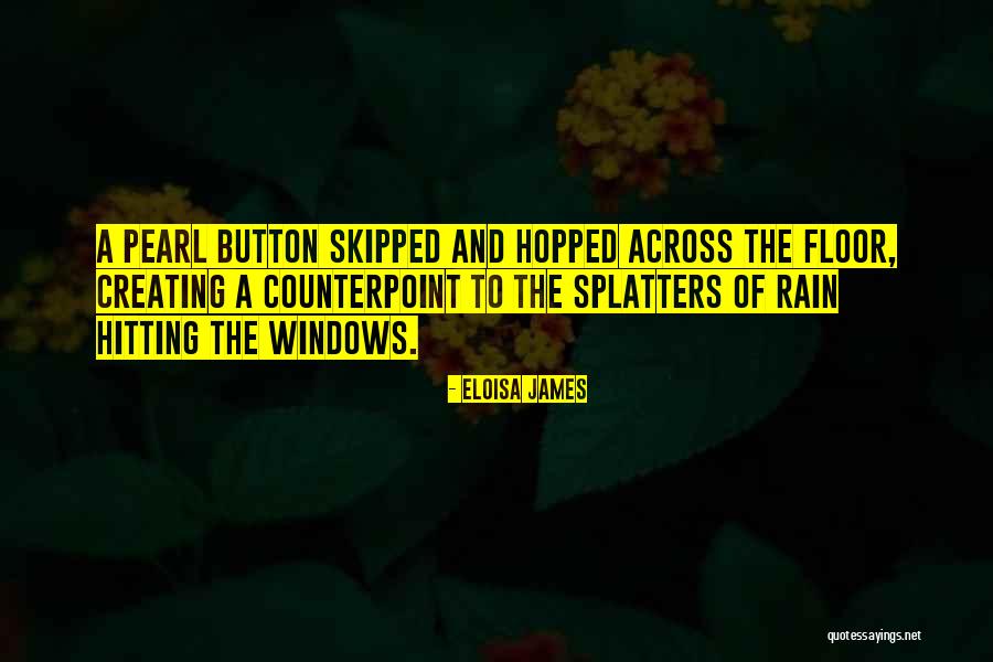 Rainy Windows Quotes By Eloisa James Rainy Windows Quotes By Eloisa James