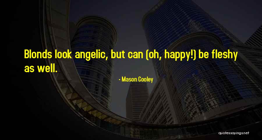 Raiola Agent Quotes By Mason Cooley Raiola Agent Quotes By Mason Cooley