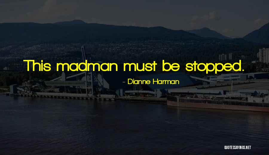 Raiponce Quotes By Dianne Harman Raiponce Quotes By Dianne Harman