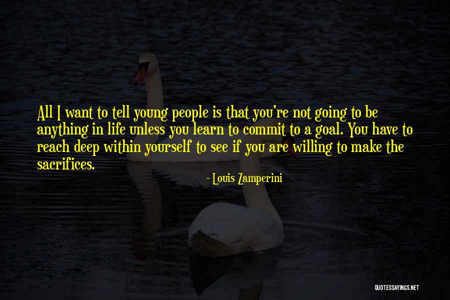 Rairai Quotes By Louis Zamperini Rairai Quotes By Louis Zamperini