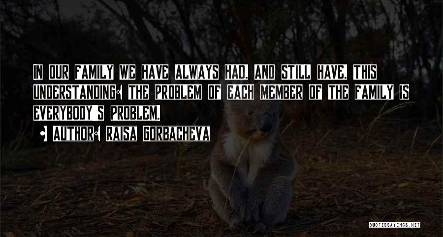 Raisa Gorbacheva Quotes 1206753