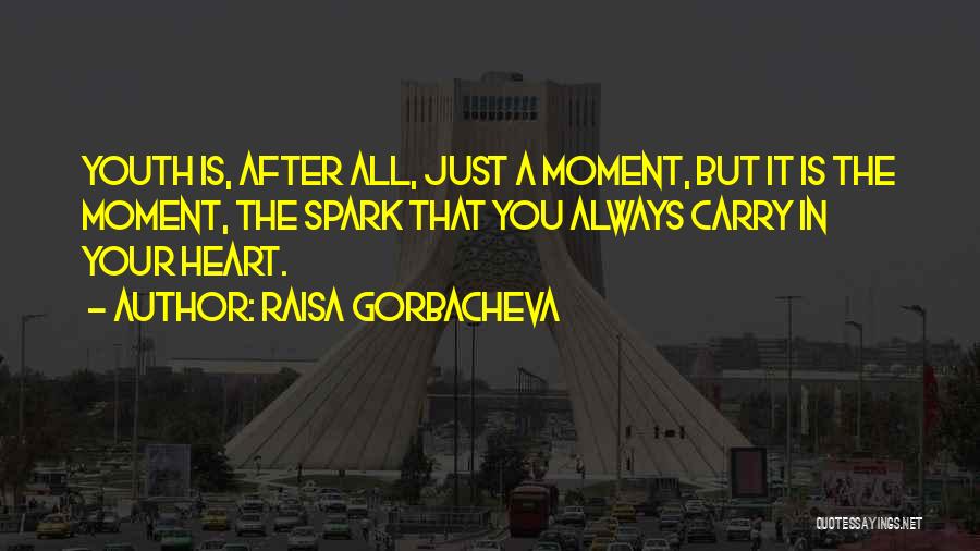 Raisa Gorbacheva Quotes 1701310