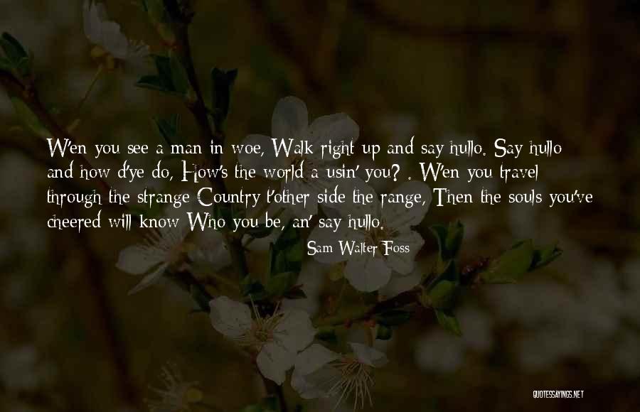 Raisable Desktop Quotes By Sam Walter Foss Raisable Desktop Quotes By Sam Walter Foss