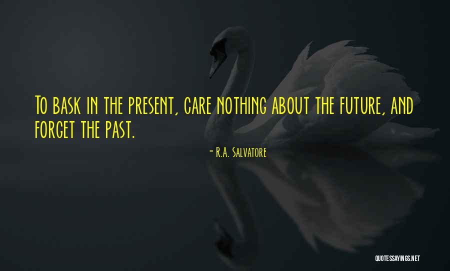 Raisbeck High School Quotes By R.A. Salvatore Raisbeck High School Quotes By R.A. Salvatore