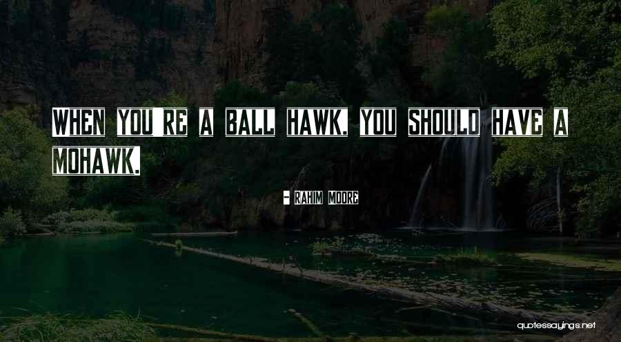 Raisch Son Quotes By Rahim Moore Raisch Son Quotes By Rahim Moore