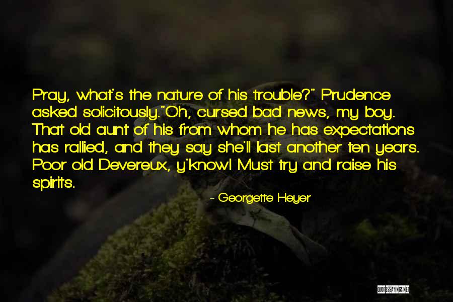 Raise Expectations Quotes By Georgette Heyer Raise Expectations Quotes By Georgette Heyer