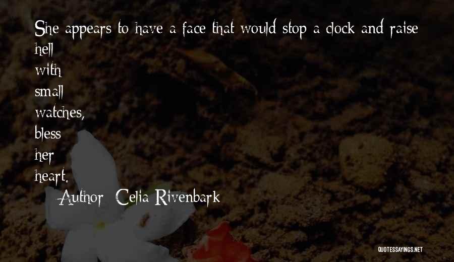 Raise Hell Quotes By Celia Rivenbark