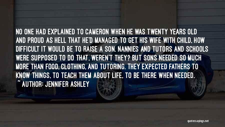 Raise Hell Quotes By Jennifer Ashley