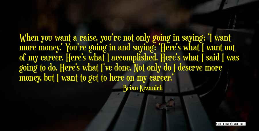 Raise Money Quotes By Brian Krzanich Raise Money Quotes By Brian Krzanich