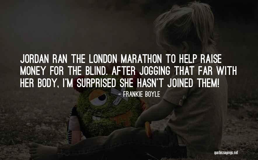 Raise Money Quotes By Frankie Boyle Raise Money Quotes By Frankie Boyle