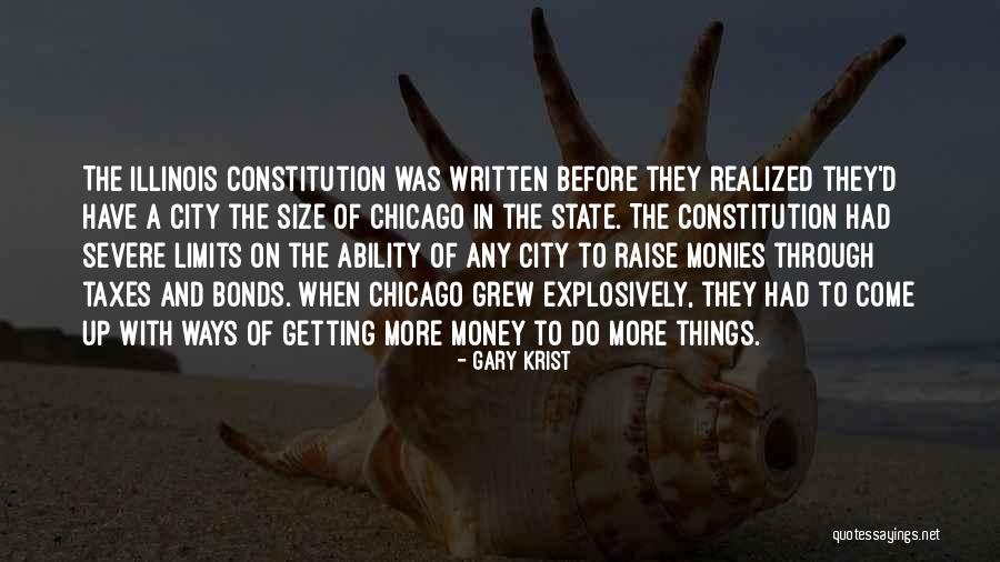 Raise Money Quotes By Gary Krist Raise Money Quotes By Gary Krist