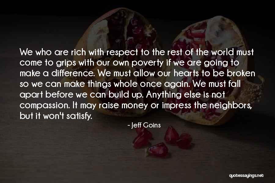 Raise Money Quotes By Jeff Goins Raise Money Quotes By Jeff Goins