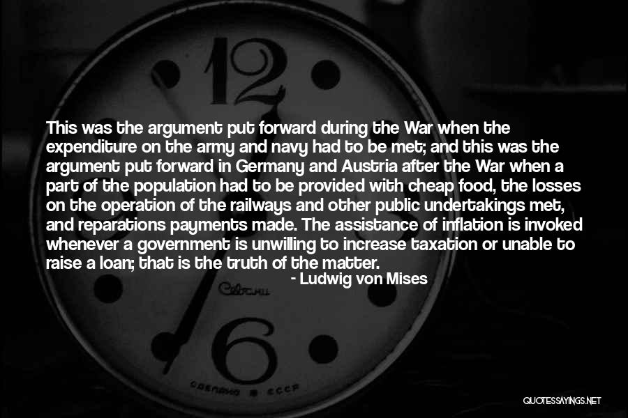 Raise Money Quotes By Ludwig Von Mises Raise Money Quotes By Ludwig Von Mises