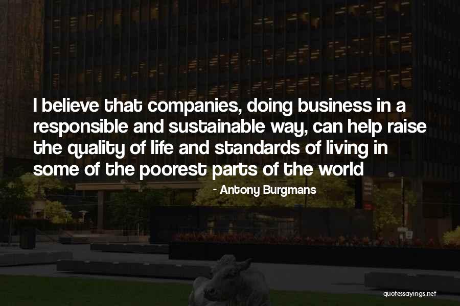 Raise Standards Quotes By Antony Burgmans