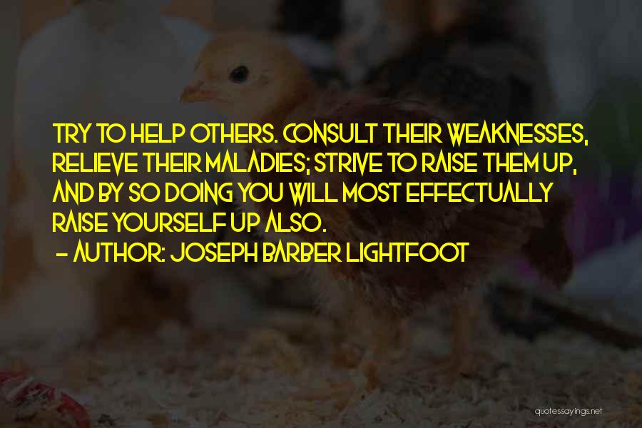 Raise You Up Quotes By Joseph Barber Lightfoot