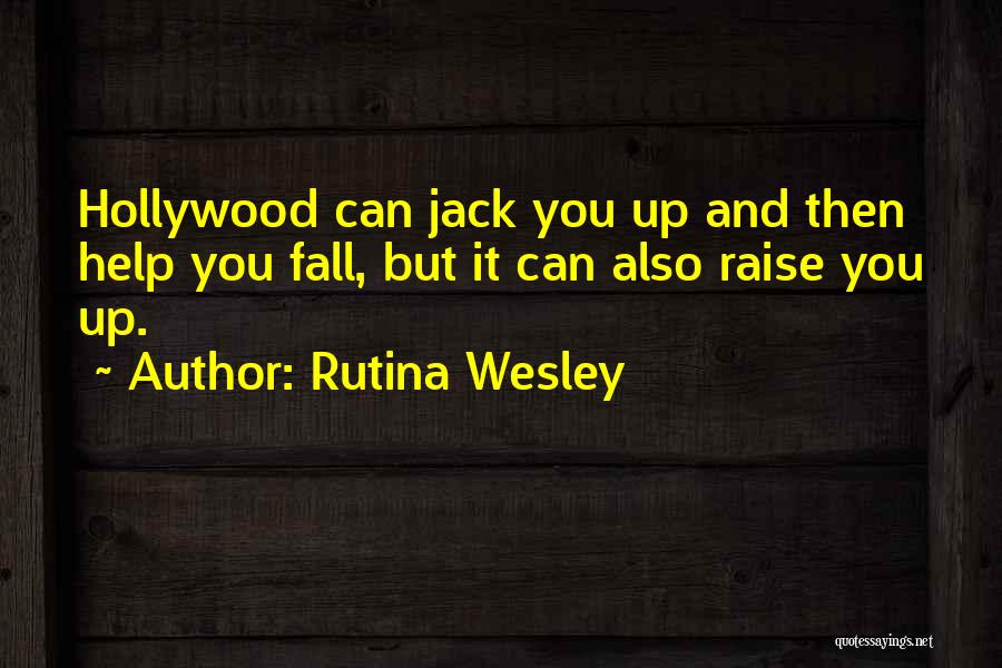 Raise You Up Quotes By Rutina Wesley