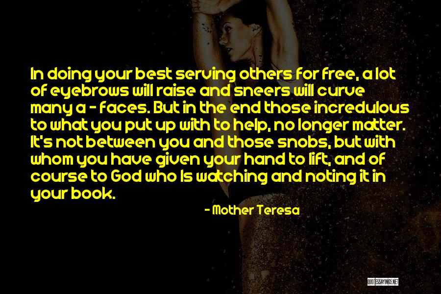 Raise Your Hand Quotes By Mother Teresa