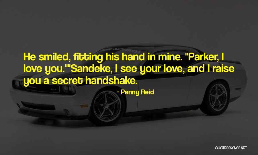 Raise Your Hand Quotes By Penny Reid