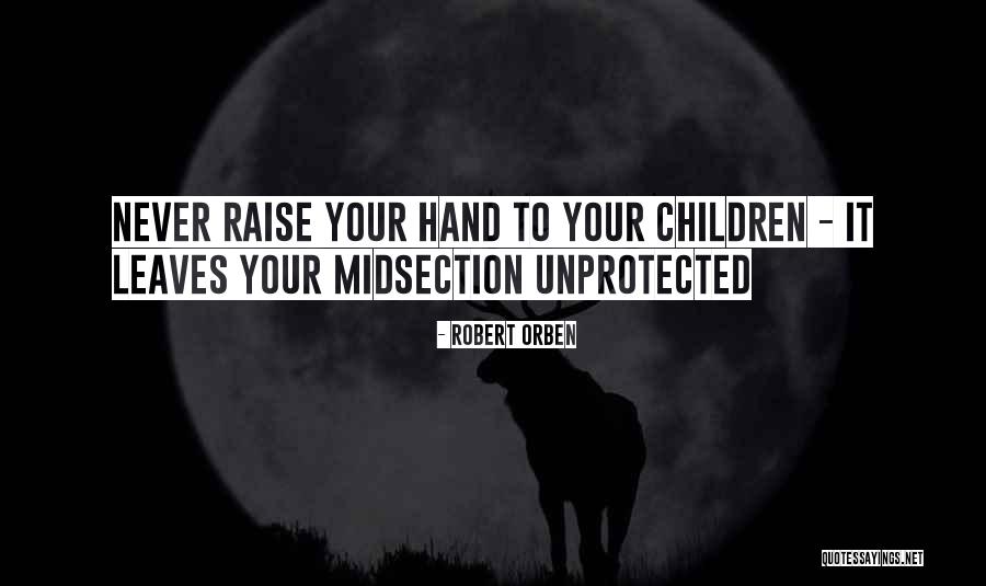 Raise Your Hand Quotes By Robert Orben