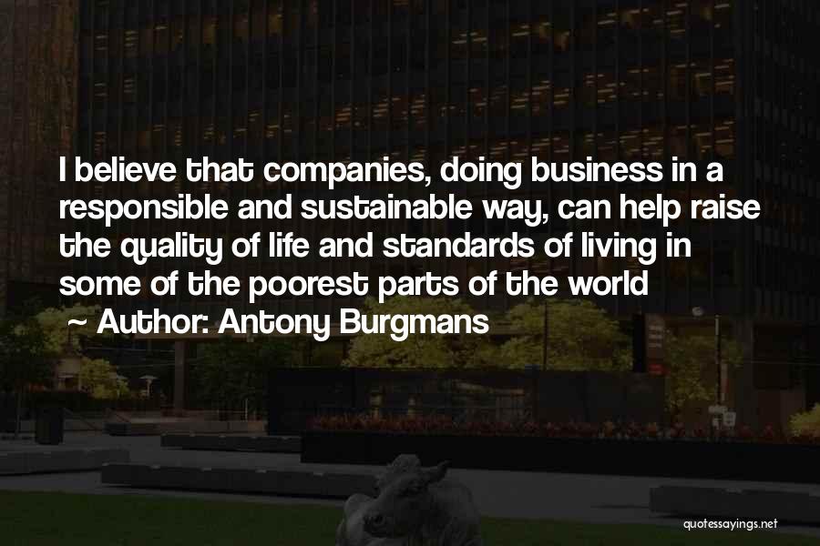 Raise Your Standards Quotes By Antony Burgmans