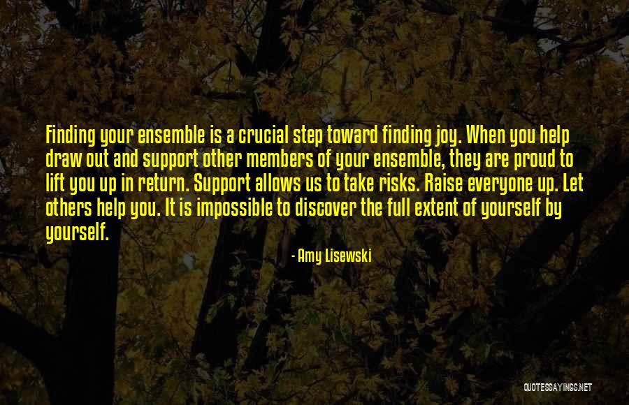 Raise Yourself Quotes By Amy Lisewski Raise Yourself Quotes By Amy Lisewski
