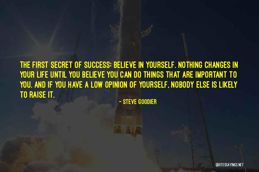 Raise Yourself Quotes By Steve Goodier Raise Yourself Quotes By Steve Goodier