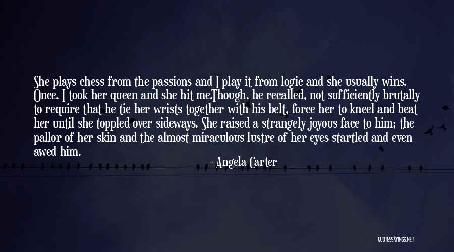 Raised By A Queen Quotes By Angela Carter Raised By A Queen Quotes By Angela Carter