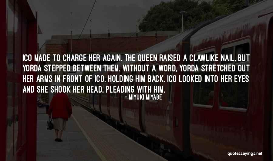 Raised By A Queen Quotes By Miyuki Miyabe Raised By A Queen Quotes By Miyuki Miyabe