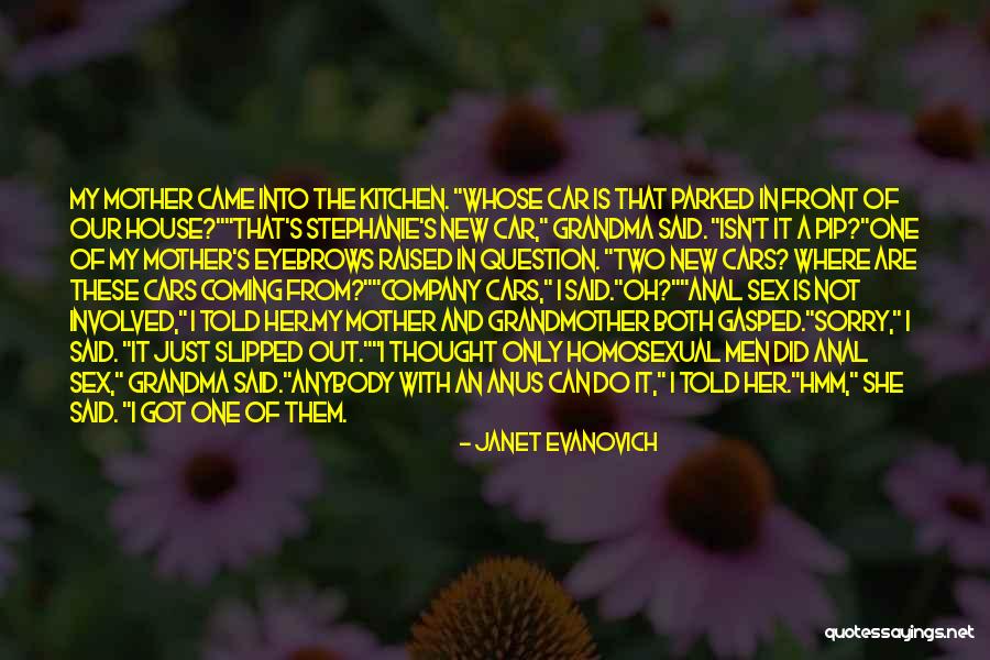 Raised By Grandma Quotes By Janet Evanovich Raised By Grandma Quotes By Janet Evanovich