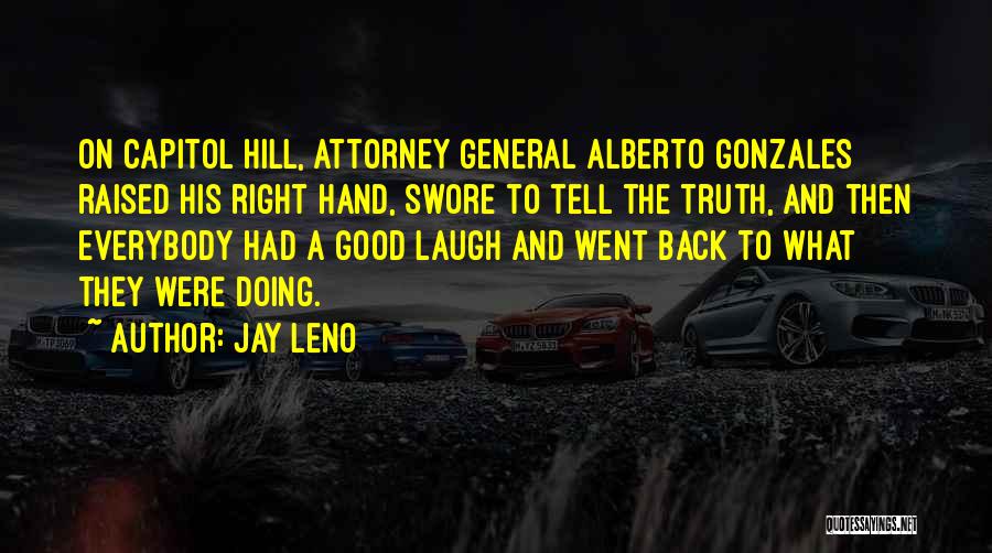 Raised Good Quotes By Jay Leno