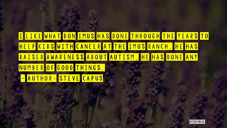 Raised Good Quotes By Steve Capus