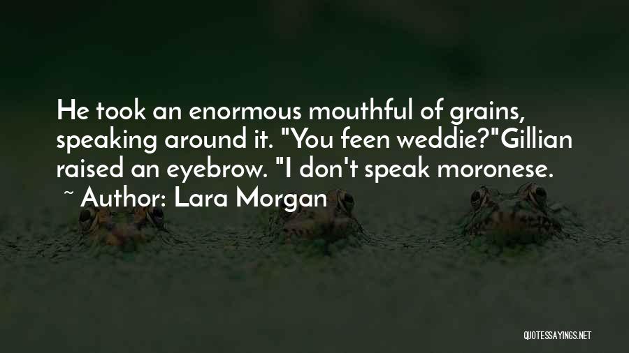 Raised Quotes By Lara Morgan