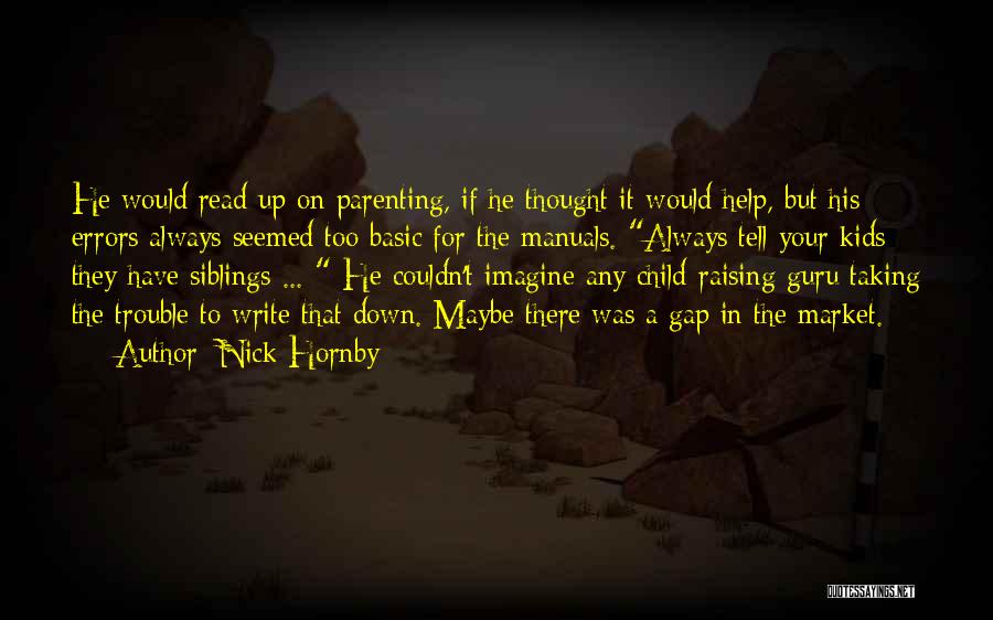 Raising A Child Quotes By Nick Hornby