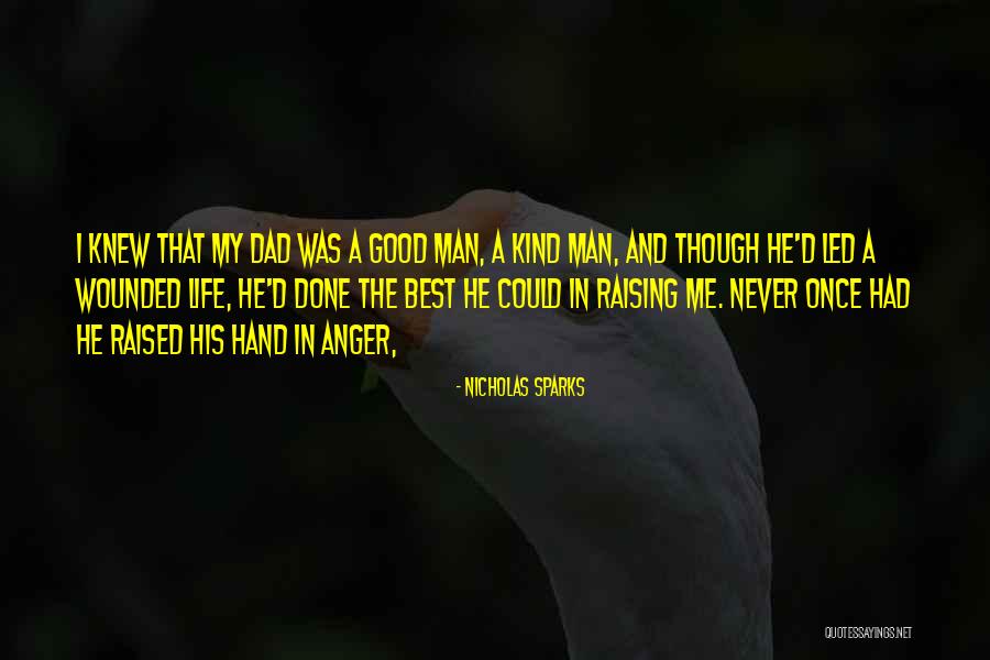 Raising A Good Man Quotes By Nicholas Sparks