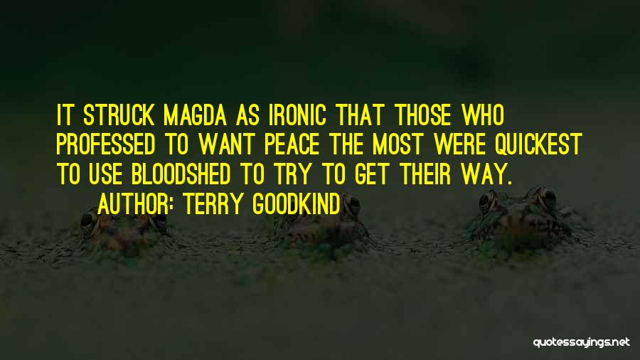 Raising A Teenage Daughter Quotes By Terry Goodkind